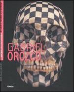 Gabriel Orozco. Ediz. illustrata