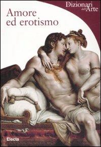 Amore ed erotismo - Stefano Zuffi - copertina