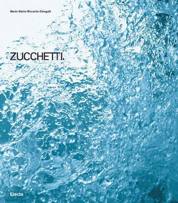 Zucchetti. Ediz. inglese - Decio Giulio Riccardo Carugati - copertina