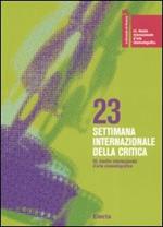 La Biennale di Venezia. 65ª mostra internazionale d'arte cinematografica. 23ª settimana internazionale della critica. Ediz. italiana e inglese