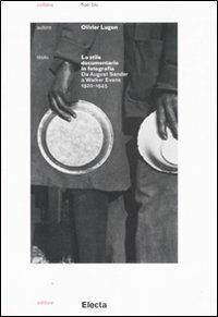 Lo stile documentario in fotografia. Da August Sander a Walker Evans (1920-1945) - Olivier Lugon - copertina
