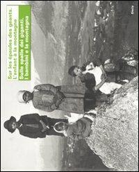 Sur les épaules des géants. L'enfant à la montagne-Sulle spalle dei giganti. I bambini e la montagna. Ediz. bilingue - copertina