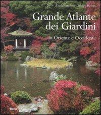 Grande atlante dei giardini in Oriente e Occidente. Ediz. illustrata - Lucia Impelluso,Filippo Pizzoni - 3