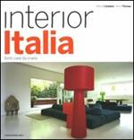 Interior Italia. Belle case da vivere. Ediz. illustrata