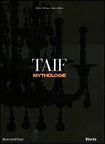 Taif mythologie. Ediz. italiana e inglese