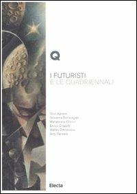 I futuristi e le Quadriennali - copertina