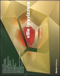 Ville in Svizzera - Mercedes Daguerre - copertina