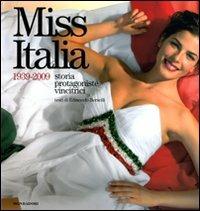 Miss Italia. 1939-2009. Storia, protagoniste, vincitrici. Ediz. illustrata - Edmondo Berselli - 4