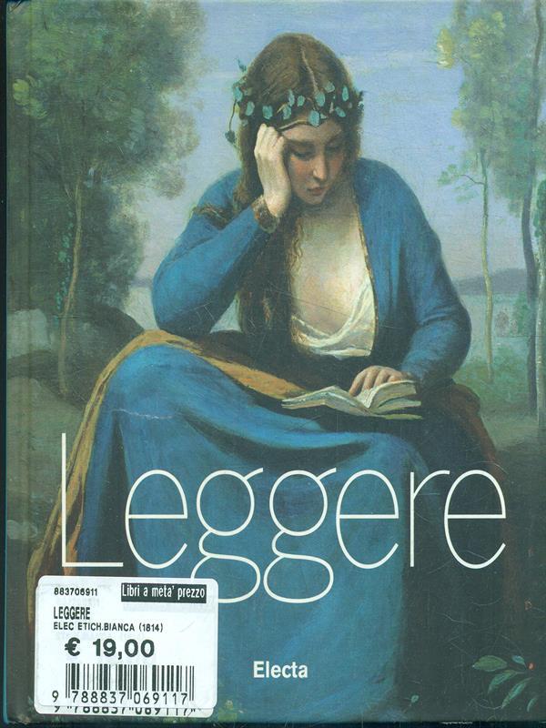 Leggere. Ediz. illustrata