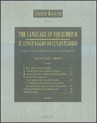 The language of equilibrium-Il linguaggio dell'equilibrio - Joseph Kosuth - copertina