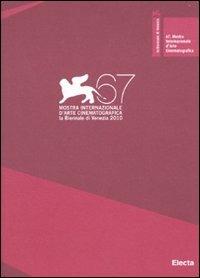 La Biennale di Venezia. 67ª mostra internazionale d'arte cinematografica. Ediz. italiana e inglese - copertina