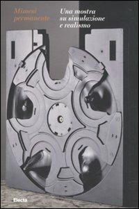 Mimesi permanente. Una mostra su simulazione e realismo. Catalogo della mostra (Torino, 9 giugno 2010-26 settembre 2010). Ediz. illustrata - copertina