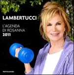 L' agenda di Rosanna Lambertucci 2011