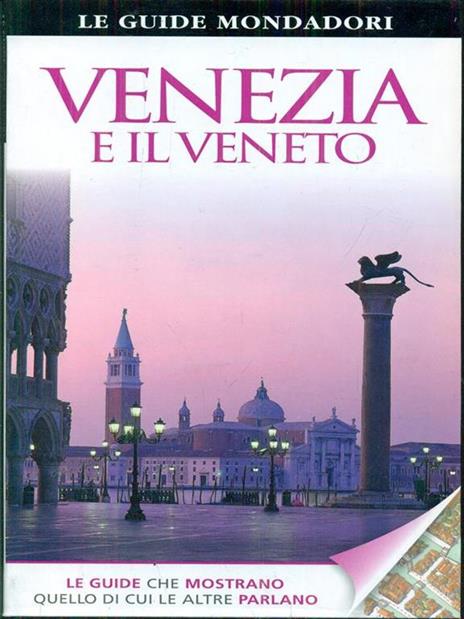 Venezia e il Veneto. Ediz. illustrata - 2