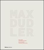 Max Dudler. Architetture dal 1979