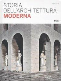 Storia dell'architettura moderna - Paolo Favole - copertina