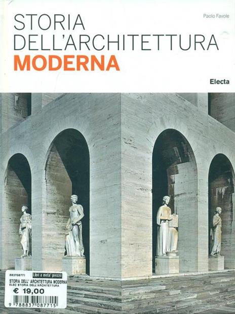Storia dell'architettura moderna - Paolo Favole - 2