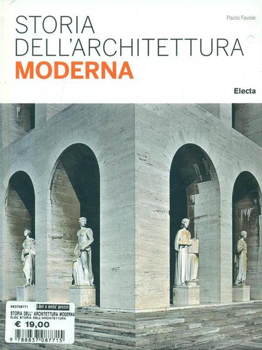 Storia dell'architettura moderna - Paolo Favole - 4