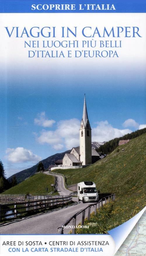 Viaggi in camper nei luoghi più belli d'Italia e d'Europa - copertina
