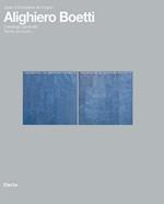 Alighiero Boetti. Catalogo generale. Ediz. italiana e inglese. Vol. 2
