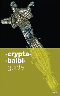 Crypta Balbi. Museo nazionale romano. Ediz. inglese - Matteo Cadario - copertina