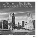 Le terme di Caracalla-The baths of Caracalla