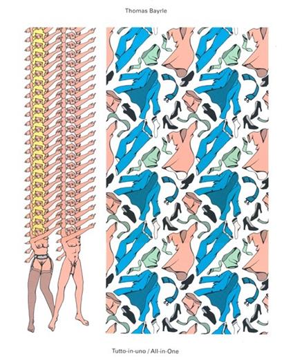 Thomas Bayrle. Tutto-in-uno. All-in-one. Catalogo della mostra (Napoli, 21 giugno-14 ottobre 2013). Ediz. illustrata - copertina