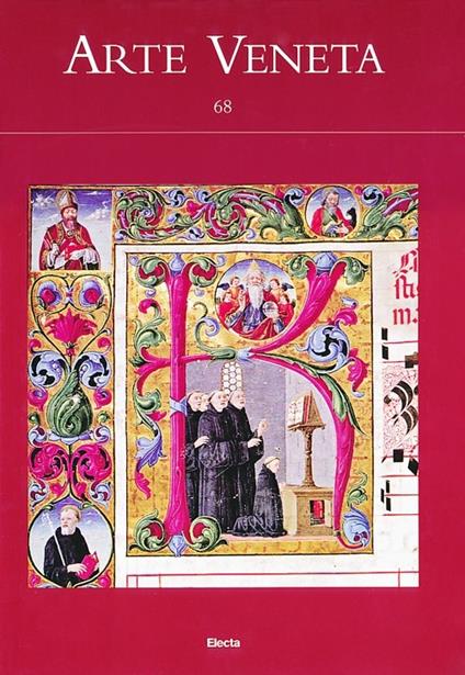 Arte veneta. Rivista di storia dell'arte. Vol. 68 - copertina