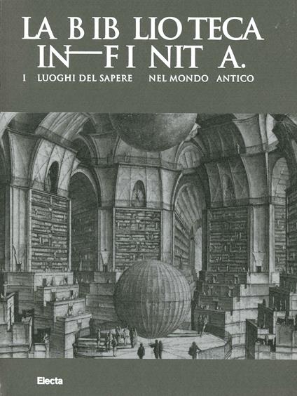 Le biblioteche nel mondo classico. Catalogo della mostra (Roma, 21 febbraio-5 ottobre 2014) - copertina
