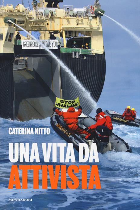 Una vita da attivista - Caterina Nitto - 2