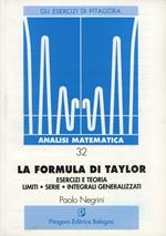 La formula di Taylor. Esercizi e teoria