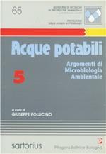 Acque potabili. Vol. 5: Argomenti di microbiologia ambientale