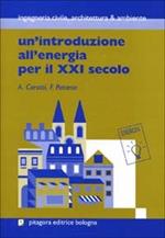 Un'introduzione all'energia per il XXI secolo