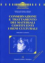 Conservazione e trattamento dei materiali costituenti i beni culturali. Con CD-ROM