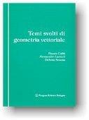 Temi svolti di geometria vettoriale