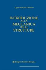 Introduzione alla meccanica delle strutture