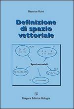 Definizione di spazio vettoriale