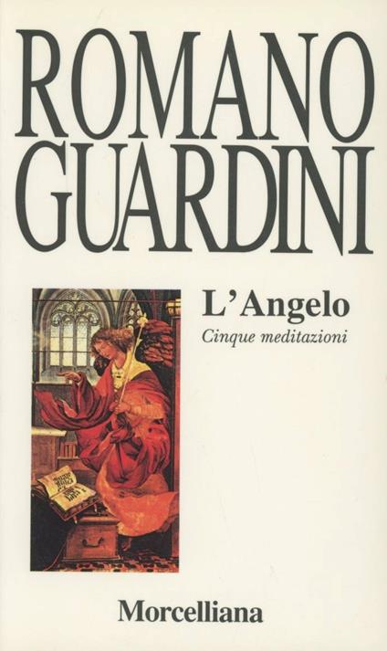 L'angelo. Cinque meditazioni - Romano Guardini - copertina