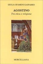 Agostino. Tra etica e religione