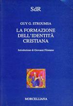 La formazione dell'identità cristiana