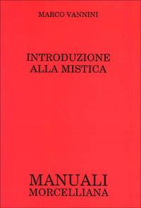 Introduzione alla mistica - Marco Vannini - copertina