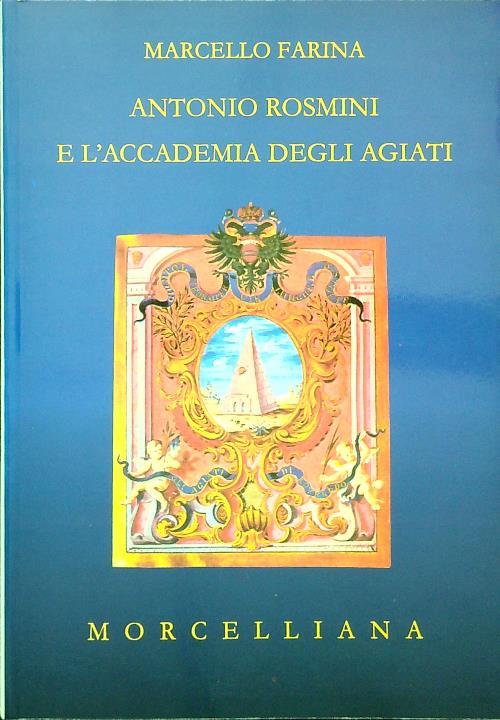 Antonio Rosmini e l'Accademia degli Agiati