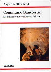 Communio sanctorum. La Chiesa come comunione dei santi - copertina