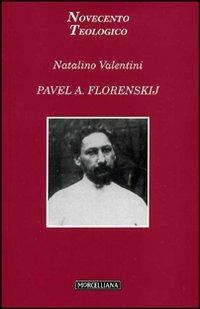 Pavel A. Florenskij - Natalino Valentini - copertina