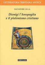 Dionigi l'Areopagita e il platonismo cristiano