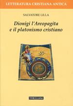 Dionigi l'Areopagita e il platonismo cristiano