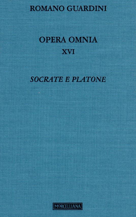 Opera omnia. Vol. 16: Socrate e Platone - Romano Guardini - copertina