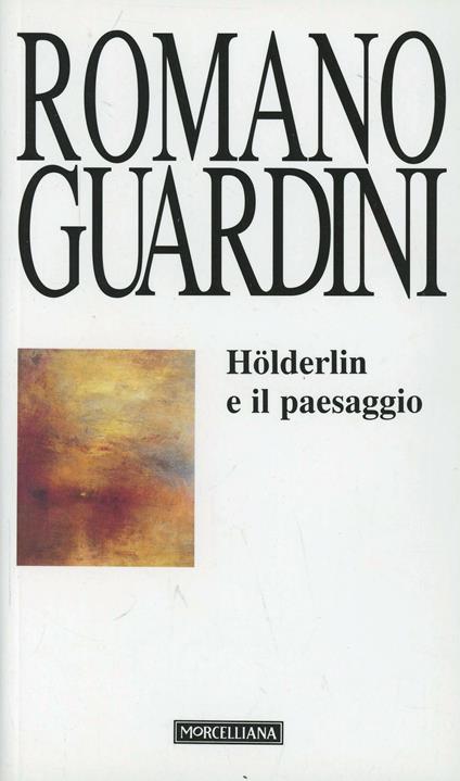 Hölderlin e il paesaggio - Romano Guardini - copertina