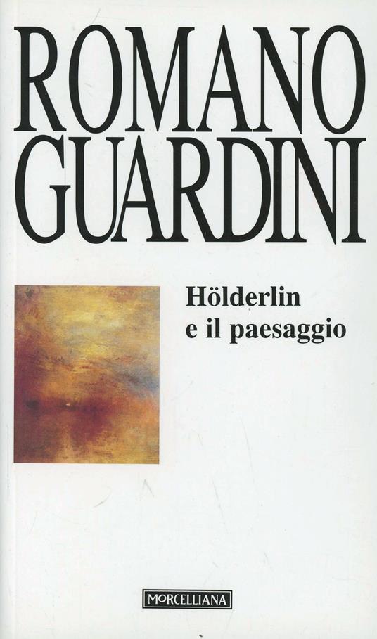 Hölderlin e il paesaggio - Romano Guardini - copertina