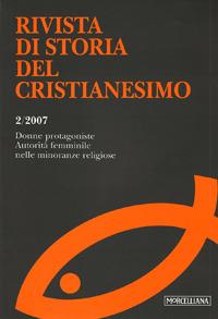 Rivista di storia del cristianesimo (2007). Vol. 2: Donne protagoniste. Autorità femminile nelle minoranze religiose. - copertina